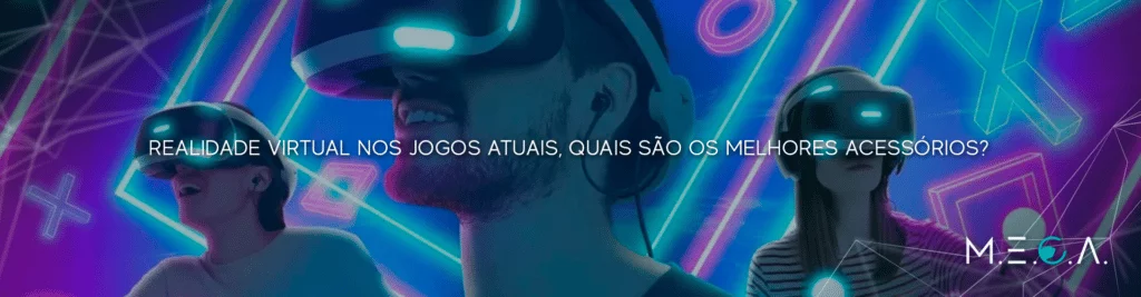 VRZano - Conheça um pouco sobre meu interesse em VR e Jogos