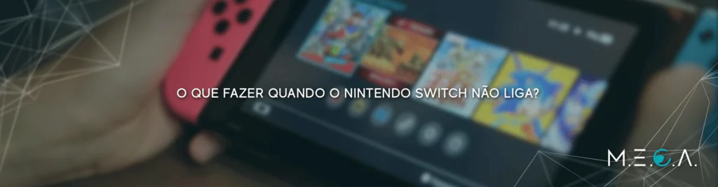 Nintendo Switch Archives - Assistência Técnica M.E.C.A.